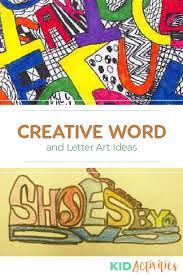 Buuuutttt my problem is that idk what to draw. 8 Creative Word Art Ideas For Kids Kid Activities