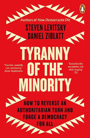 Tyranny of the Minority by Steven Levitsky, Paperback, 9780241996584