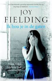 Ik Hou Je In De Gaten Boeken Psychologische Thriller Boeken Om Te Lezen