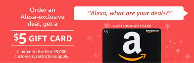 Maximise your savings today with our amazon promo codes and offers, checked daily for ease of shopping. Deal Alert Get An Extra 5 Amazon Gift Card When You Buy Alexa Exclusive Deals