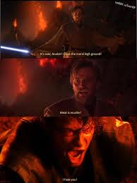 I have the high ground meme. Moral High Ground Prequelmemes