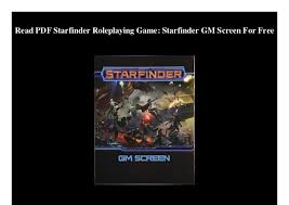 Read Pdf Starfinder Roleplaying Game Starfinder Gm Screen