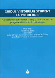 Maybe you would like to learn more about one of these? Ghidul Viitorului Student La Psihologie Ce Trebuie Sa Stiu Inainte Sa Aleg O Facultate Sau Un Program De Master In Psihologie Ileana Costache