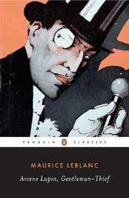 This is not the first arsene lupin book/collection, arsene lupin: Arsene Lupin Gentleman Thief By Maurice Leblanc