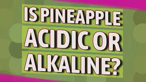 What makes alkaline water different? Is Pineapple Acidic Or Alkaline Youtube