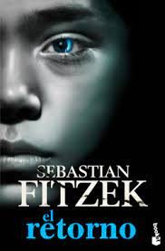 Y una descripción del tabernáculo. El Retorno Sebastian Fitzek Planeta De Libros