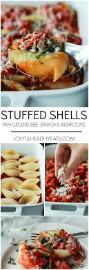 Easy Stuffed Shells With Ground Beef Spinach Mushrooms Recipe Recipes Food Spinach Stuffed Mushrooms