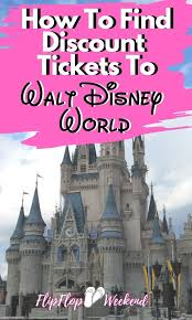 How To Get Discount Disney World Tickets Disney World Tickets Discount Disney World Tickets Disney World Discounts