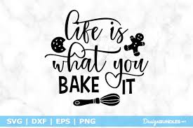 Svg, png, jpg, and a items similar to love heart svg cut, love svg, heart svg, valentines svg cut files, love svg file. Life Is What You Bake It Svg File