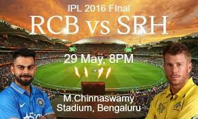 Sunrisers hyderabad (srh) will face royal challengers bangalore (rcb) in the sixth match of ipl 2021 at the ma chidambaram stadium in chennai in contrast, rcb stunned defending champions mumbai indians in the ipl 2021 opener. Ipl 2016 Final Cricket Live Score Where To Watch Indian Premier League Final Royal Challengers Vs Sunrisers Hyderab Ipl Royal Challengers Bangalore Challenger