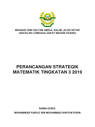 Maahad dini sultan abdul halim. Pelan Strategik Sains Tingkatan 3 2019