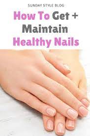 How To Get Maintain Healthy Hails At Home Nail Care Routine Natural Nail Care Healthy Nails