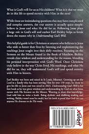 Understanding God's Will: Bickley, Earl: 9798868504617: Amazon.com: Books