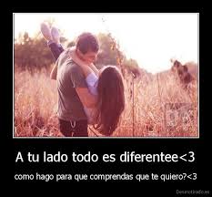 Si luisa no se fuera tan temprano, __ todos al parque de atracciones. Https Xn Imgenesdeamor 4db Net Imagenes De Amor Con Frases A Tu Lado Todo Es Mejor