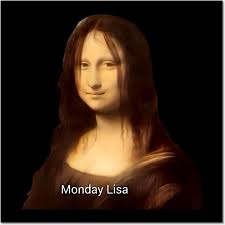 Mona Lisa Monday Lisa