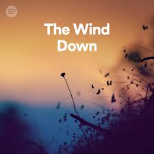 When ones productivity drops due to pending holiday or time off of work. The Wind Down Spotify Playlist