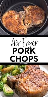 Best Air Fryer Pork Chops In 2020 Air Fryer Recipes Healthy Low Carb Air Fryer Recipes Healthy Air Fryer Recipes Pork