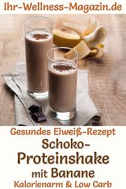 Schoko Proteinshake Mit Banane Eiweissshake Rezept Zum Abnehmen Eiweissshake Rezept Eiweissshake Eiweiss Diat Rezepte