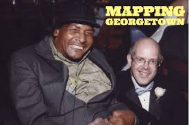 Mapping Georgetown: He Had a Giving Heart and We Loved Him