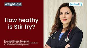 Doctor Opinion Metabolic Doctor Anjali Hooda Is Stir Fry Healthy Famhealth Youtube Learn about anjali hooda sangwan: doctor opinion metabolic doctor anjali hooda is stir fry healthy famhealth