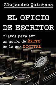 .hemos revisado nuestras mejores entradas para reunirlas en este libro donde queremos darte las claves para motivarte en tu día a día como escritor.víctor garcía de la concha: Amazon Com El Oficio De Escritor Claves Para Ser Un Autor De Exito En La Era Digital Spanish Edition Ebook Tomas Alejandro Quintana Kindle Store