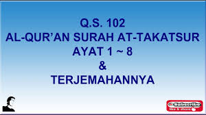 Berikut ini terjemahan, asbabun nuzul, dan tafsir surat at takatsur. Q S 102 At Takatsur Dan Terjemahan Youtube