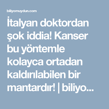 Italyan Doktordan Sok Iddia Kanser Bu Yontemle Kolayca Ortadan Kaldirilabilen Bir Mantardir Biliyomuydun Com Doktorlar Saglik Saglikli Yasam