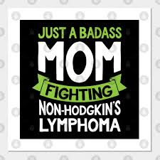We want deeper sincerity of motive, a greater courage in astonishing i am a fighter quotes that are about you are a fighter. Badass Mom Fighting Non Hodgkins Lymphoma Fighter Quote Gift Non Hodgkins Lymphoma Posters And Art Prints Teepublic