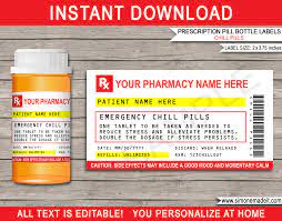 On the first page of the pdf you find the white bottle. Prescription Chill Pill Labels Template Emergency Chill Pills Gag Gift