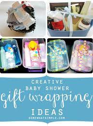 Creative Baby Shower Gift Wrapping Ideas Creative Baby Shower Gifts Diy Baby Shower Gifts Baby Shower Wrapping
