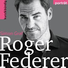 14 940 299 tykkäystä · 229 634 puhuu tästä. Roger Federer Simon Graf Horbuch Download Matthias Ernst Holzmann Isid De Media Production
