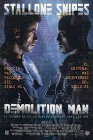 123film Ver Demolition Man Pelicula Completa En Espanol Online Disfruta Ver Peliculas Completas En Hd Demolition Man Sylvester Stallone Movie Posters