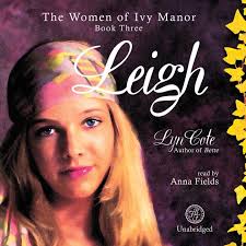 Leigh by Lyn Cote, Anna Fields