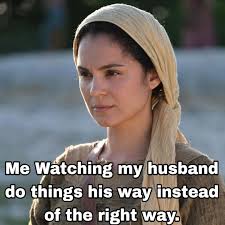 Me Watching my husband do things his way instead of the right way.