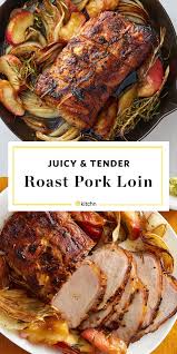 How To Make Juicy Tender Roasted Pork Loin The Simplest Easiest Method Recipe Pork Roast Recipes Pork Loin Recipes Oven Pork Loin Recipes