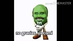 No Gracias Ya Comi Meme Youtube