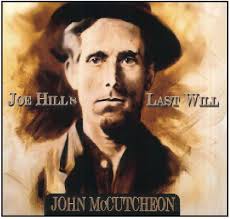 Joe Hill—The Greatest Labor Songwriter