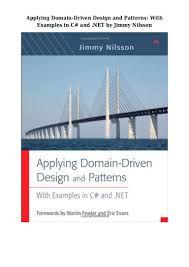 Pdf Applying Domain Driven Design And Patterns With Examples In C