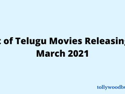 Telugu movies online release dates | amazon most of the peoples having the same doubts are what are new telugu movies in sun nxt video? Telugu Movies March 2021 List And Release Dates