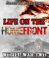 Feature film (1) tv movie (1). World War Two Life On The Homefront By James R Buchanan