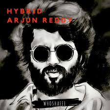 hybrid arjun reddy song download from hybrid arjun reddy jiosaavn hybrid arjun reddy song download from