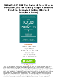 That's the big message we wanted you to know when we launched the today parenting team earlier this month. Titus Downlad Pdf The Rules Of Parenting A Personal Code For Raising Happy Confident Children Expanded Edition Richard Templar S Rules Page 1 Created With Publitas Com