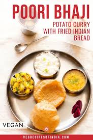 Poori Bhaji Potato Curry With Fried Indian Bread In 2020 Indian Bread Potato Curry Indian Food Recipes Vegetarian