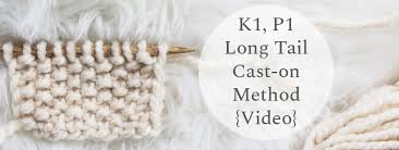 Repeat until you have enough stitches for your project. K1 P1 Long Tail Cast On Method Brome Fields