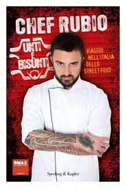 Tutti i cambi d'abito канала valentina colazzo. Unti E Bisunti Chef Rubio 9788820056315