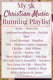 28 oct upbeat christian songs. My 5k Christian Music Running Playlist