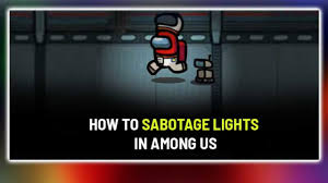 Many would argue that the meetings and voting are what makes or breaks an it is far easier to look suspicious than it is to look innocent, and proving it is even more of a challenge. How To Sabotage Lights In Among Us Easily Best Sabotaging