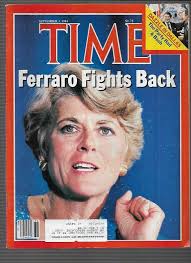 Time Magazine September 3, 1984- Geraldine Ferraro Fights Back