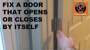 Clean the solvent residue with a little rubbing alcohol. How To Fix A Door That Closes Or Opens By Itself Easy