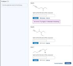 Solved Problem 7 2 Part A Give The Systematic Name For Th Chegg Com